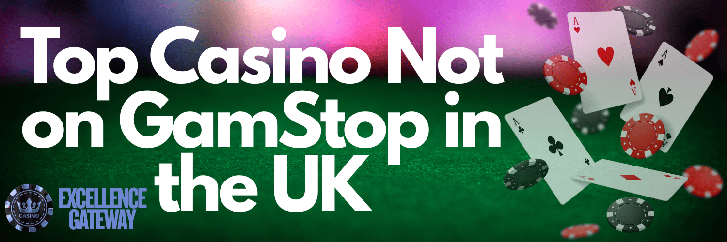 Exploring Casinos Not on Gamstop UK A Comprehensive Guide 674292017