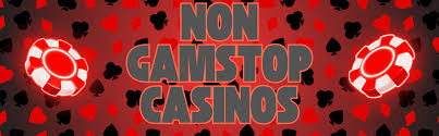 Exploring Casinos Not Registered on Gamstop -1800490029