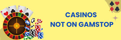 Legit Casinos Not on GamStop Your Guide to Trustworthy Gaming