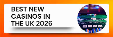Discover the Latest UK Casinos A Comprehensive New Casinos List