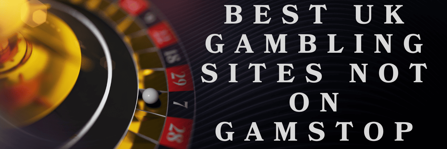 Exploring Casino Sites Not on Gamstop Your Guide to Alternative Online Gaming