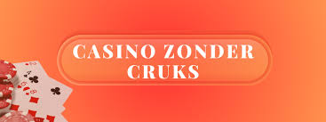 Ontdek Casino's Zonder CRUKS voor een Onbeperkte Speelervaring