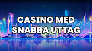 Snabba Uttag på Casino - En Guide till Snabbhet och Säkerhet