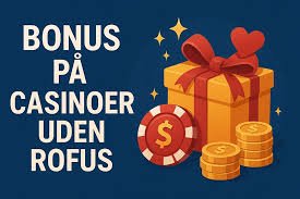Troværdig Udenlandsk Casino uden ROFUS 1090119161
